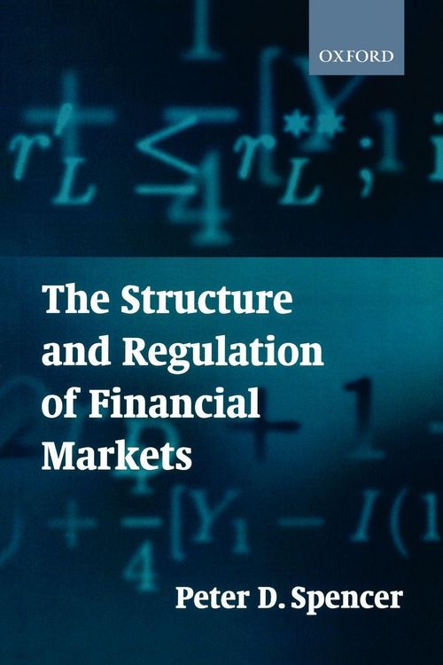 Produktbild: The Structure and Regulation of Financial Markets