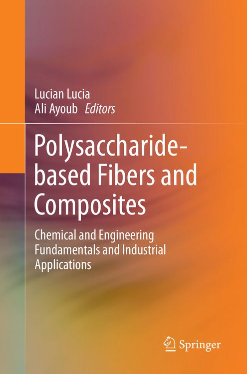 Bild vom Artikel Polysaccharide-based Fibers and Composites vom Autor Lucian Lucia