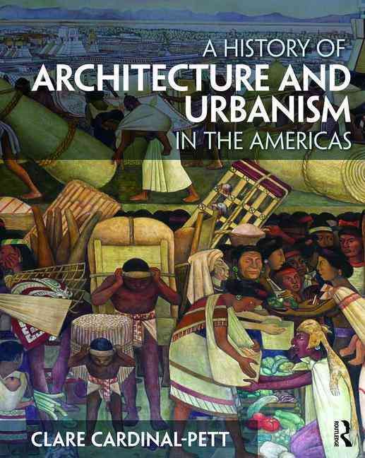 Produktbild: A History of Architecture and Urbanism in the Americas
