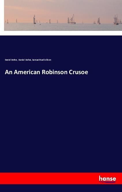Produktbild: An American Robinson Crusoe