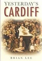 Produktbild: Lee, B: Yesterday's Cardiff