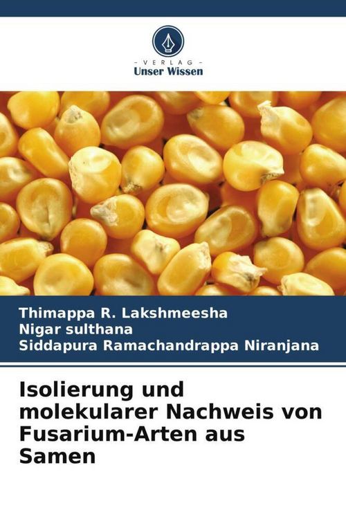 Produktbild: Isolierung und molekularer Nachweis von Fusarium-Arten aus Samen