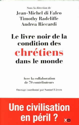 Produktbild: Le livre noir de la condition des chr&eacute;tiens dans le monde
