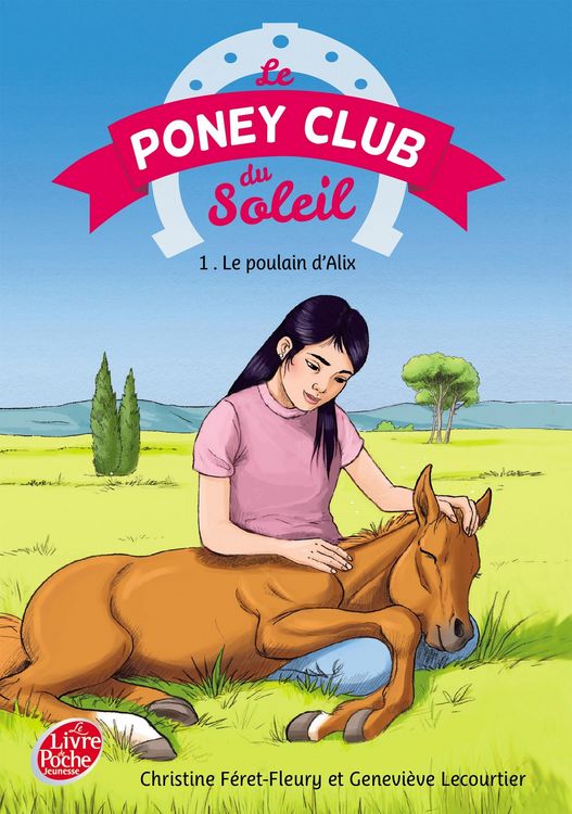Produktbild: Le Poney Club du Soleil - Tome 1 - Le poulain d'Alix