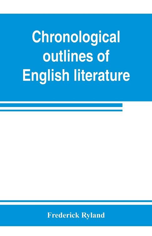 Produktbild: Chronological outlines of English literature