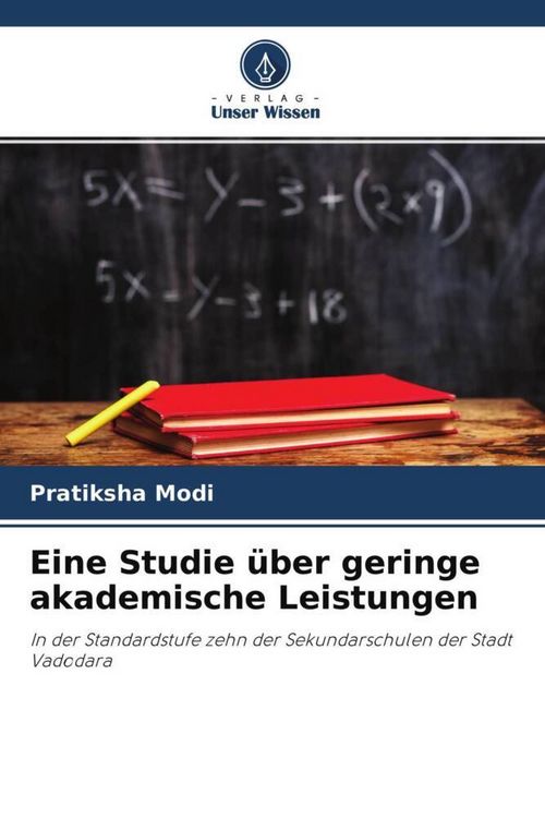 Produktbild: Eine Studie &uuml;ber geringe akademische Leistungen
