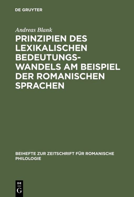 Produktbild: Prinzipien des lexikalischen Bedeutungswandels am Beispiel der romanischen Sprachen