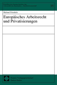 Produktbild: Europ&auml;isches Arbeitsrecht und Privatisierungen