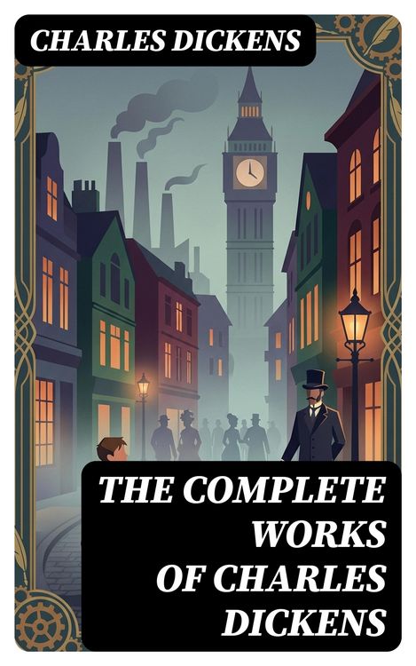Produktbild: The Complete Works of Charles Dickens
