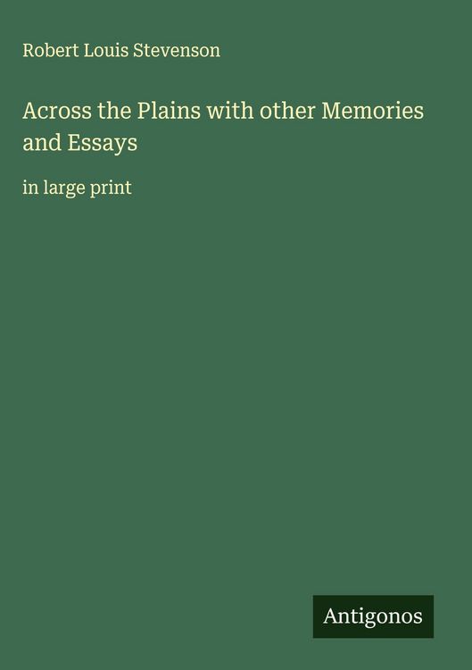 Produktbild: Across the Plains with other Memories and Essays