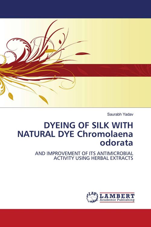 Produktbild: DYEING OF SILK WITH NATURAL DYE Chromolaena odorata