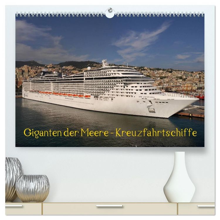 Produktbild: Giganten der Meere - Kreuzfahrtschiffe (hochwertiger Premium Wandkalender 2027 DIN A2 quer), Kunstdruck in Hochglanz