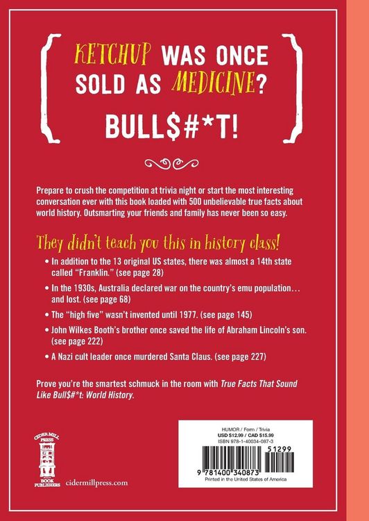 Produktbild: True Facts That Sound Like Bull$#*t: World History