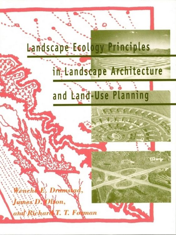 Produktbild: Landscape Ecology Principles in Landscape Architecture and Land-Use Planning