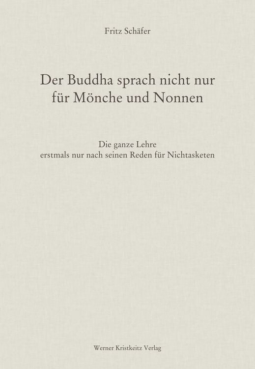 Produktbild: Der Buddha sprach nicht nur f&uuml;r M&ouml;nche und Nonnen