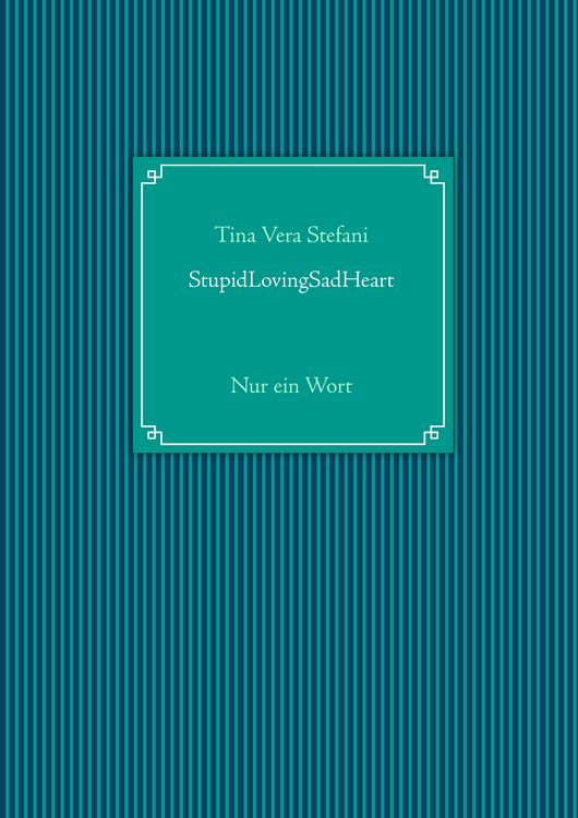 Produktbild: StupidLovingSadHeart