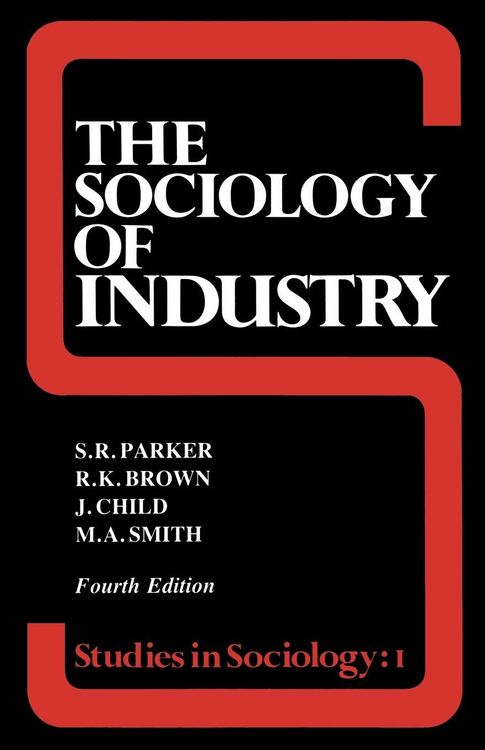 Produktbild: The Sociology of Industry