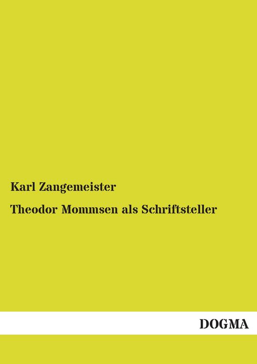 Produktbild: Theodor Mommsen als Schriftsteller