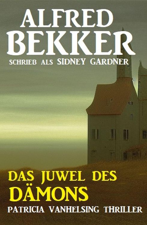 Produktbild: Das Juwel des D&auml;mons: Patricia Vanhelsing Thriller