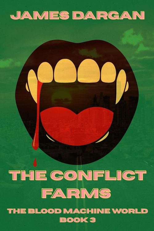 Produktbild: The Conflict Farms (The Blood Machine World, #3)