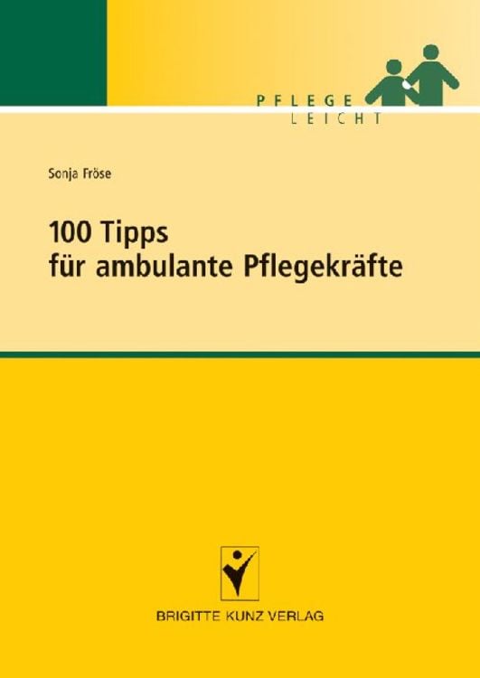 Produktbild: 100 Tipps für ambulante Pflegekräfte
