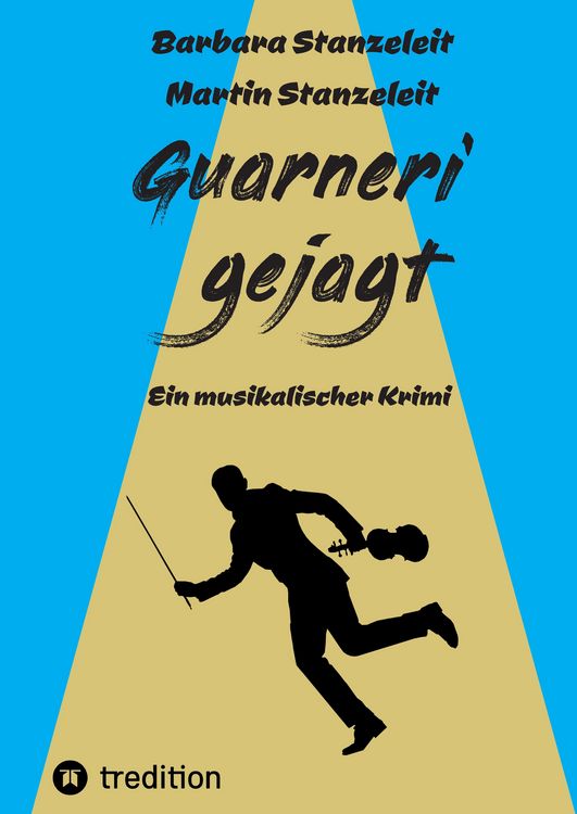 Produktbild: Guarneri gejagt