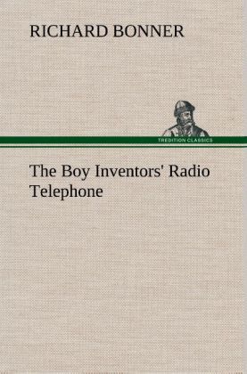 Produktbild: The Boy Inventors' Radio Telephone