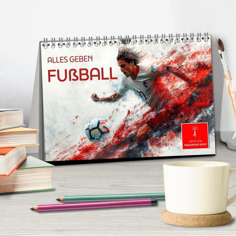 Produktbild: Fu&szlig;ball - alles geben (Tischkalender 2026 DIN A5 quer), CALVENDO Monatskalender