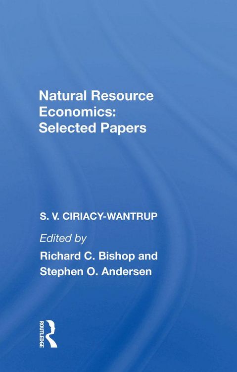 Produktbild: Natural Resource Economics: Selected Papers