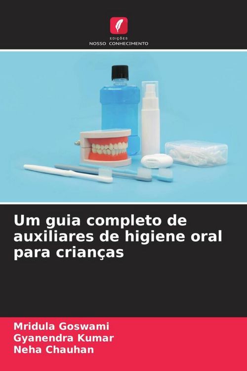 Produktbild: Um guia completo de auxiliares de higiene oral para crian&ccedil;as
