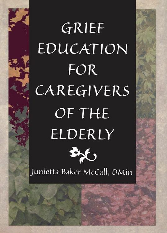 Produktbild: Grief Education for Caregivers of the Elderly