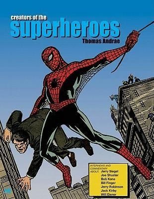 Produktbild: Andrae, T: Creators of the Superheroes