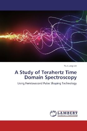 Produktbild: Lin, Y: Study of Terahertz Time Domain Spectroscopy