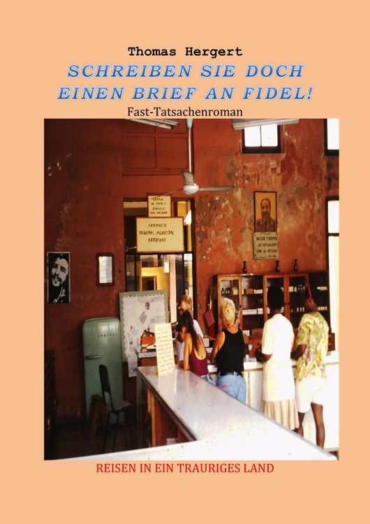 Produktbild: Schreiben Sie Doch Einen Brief An Fidel!