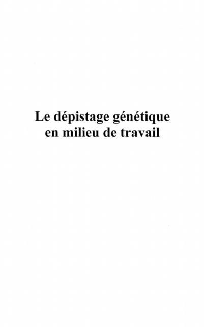 Produktbild: Le depistage genetique en milieu de travail