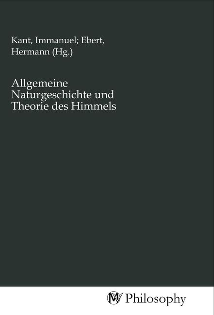 Produktbild: Allgemeine Naturgeschichte und Theorie des Himmels