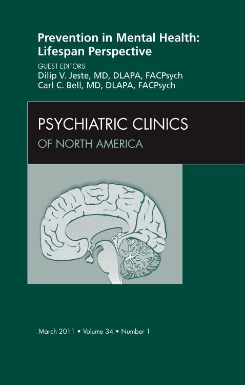 Produktbild: Prevention in Mental Health: Lifespan Perspective, an Issue of Psychiatric Clinics