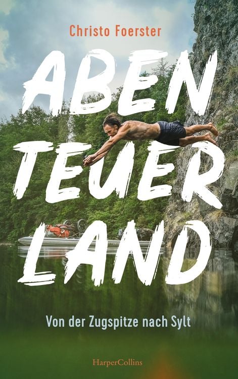 Produktbild: Abenteuerland &ndash; Von der Zugspitze nach Sylt