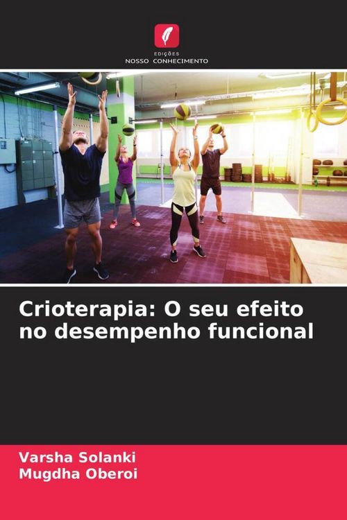 Produktbild: Crioterapia: O seu efeito no desempenho funcional