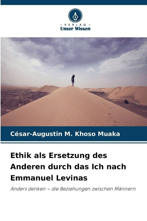 Produktbild: Ethik als Ersetzung des Anderen durch das Ich nach Emmanuel Levinas