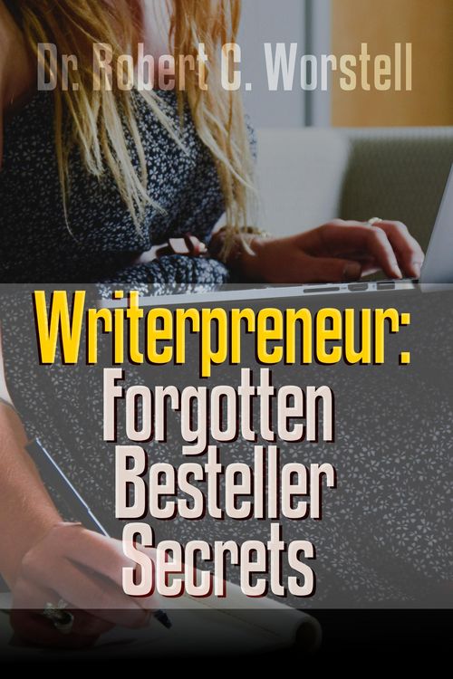 Produktbild: Writerpreneur: Forgotten Bestseller Secrets (Writerpreneur Guides, #3)