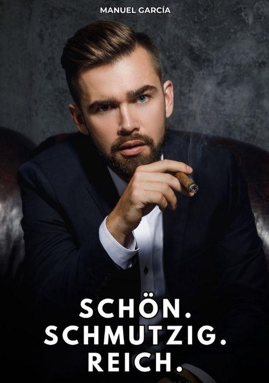Produktbild: Sch&ouml;n. Schmutzig. Reich.