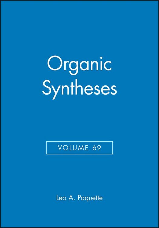 Produktbild: Organic Syntheses, Volume 69