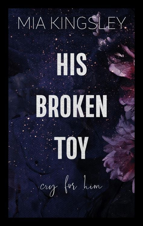 Bild vom Artikel His Broken Toy - Cry For Him vom Autor Mia Kingsley