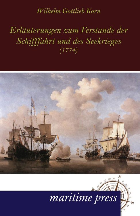 Produktbild: Erl&auml;uterungen zum Verstande der Schifffahrt und des Seekrieges