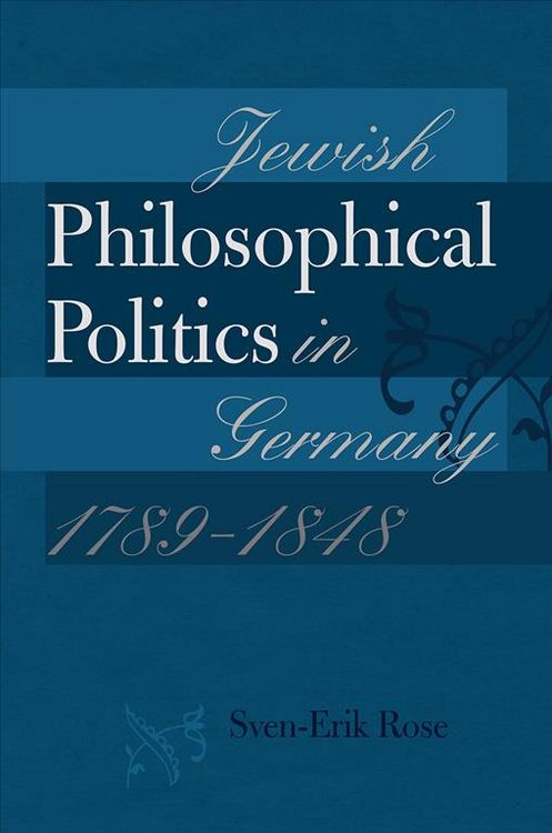Produktbild: Jewish Philosophical Politics in Germany, 1789-1848