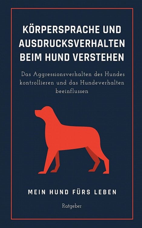 Produktbild: K&ouml;rpersprache und Ausdrucksverhalten beim Hund verstehen