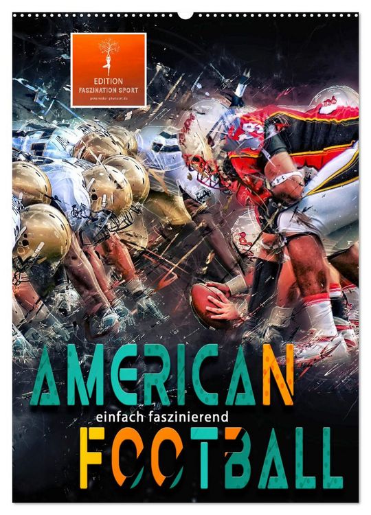 Produktbild: American Football - einfach faszinierend (Wandkalender 2026 DIN A2 hoch), CALVENDO Monatskalender