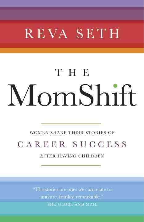 Produktbild: The Momshift: Women Share Their Stories of Career Success After Having Children