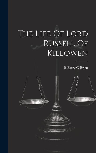 Produktbild: The Life Of Lord Russell Of Killowen